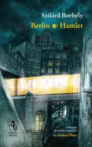 Berlin-Hamlet de Szilard Borbely