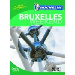 Bruxelles Weekend. Ghid de calatorie Michelin de Michelin
