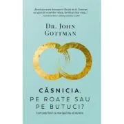 Casnicia, pe roate sau pe butuci? Cum poti face ca mariajul tau sa dureze
