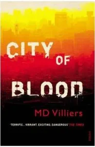 City of Blood de M. D. Villiers