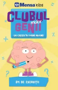 Clubul micilor genii. Un creier in forma maxima
