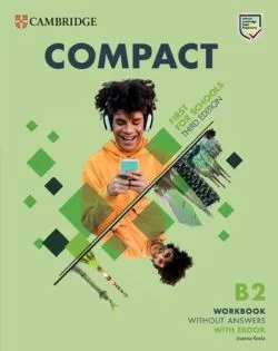 Compact First For Schools B2 First Workbook without Answers with eBook de Joanna Kosta