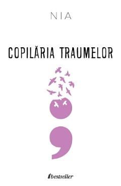 Copilaria traumelor