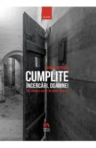 Cumplite incercari, Doamne! de Marcel Petrisor