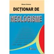 Dictionar de neologisme de Elena Cracea