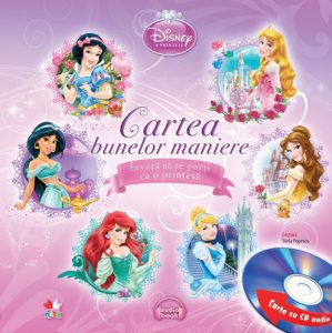 Disney printese: Cartea bunelor maniere (carte cu CD audio)