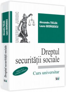 Dreptul Securitatii Sociale - Editia a IV-a