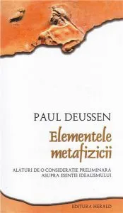 Elementele Metafizicii de Paul Deussen