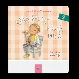 Ema spune pofta buna de Ioana Chicet-Macoveiciuc
