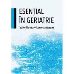 Esential in geriatrie de Lucretia Avram