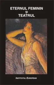 Eternul feminin si teatrul