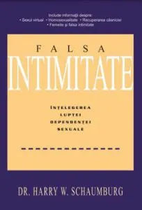 Falsa intimitate de Harry W. Schaumburg