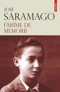 Farime de memorii de Jose Saramago