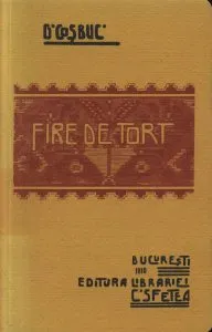 Fire de tort de George Cosbuc