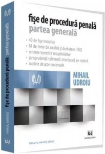 Fise de procedura penala. Partea generala. Editia a 2-a de Mihail Udroiu