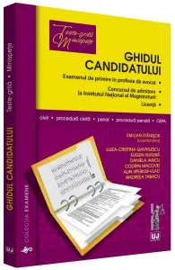 Ghidul candidatului. Examenul de primire in profesia de avocat de Emilian Stanisor