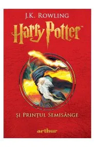 Harry Potter si Printul Semisange de J. K. Rowling