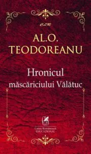 Hronicul mascariciului Valatuc de Al.O.Teodoreanu