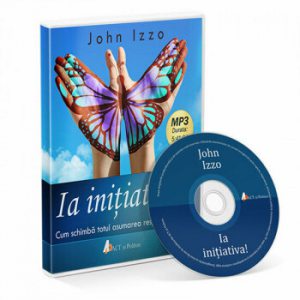 Ia initiativa. Cum schimba totul asumarea responsabilitatii