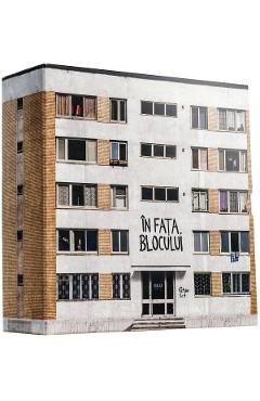 In fata blocului. O colectie de 55 de jocuri si "faze" ale generatiei cu cheia la gat