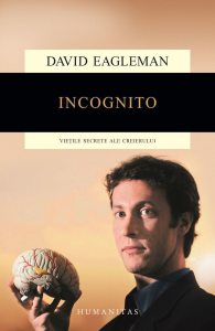 Incognito. Vietile secrete ale creierului