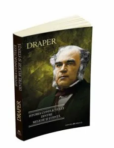 Istoria conflictului dintre religie si stiinta de John William Draper