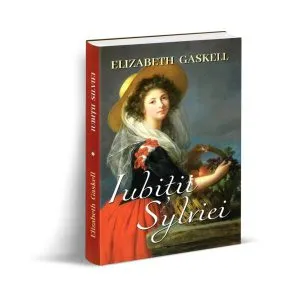 Iubiții Sylviei de Elizabeth Gaskell