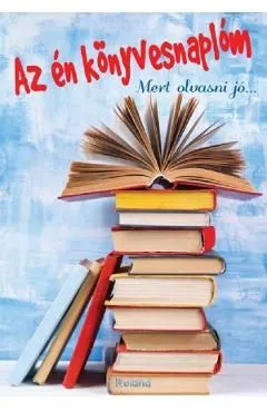 Jurnalul meu literar. Az en konyvesnaplom de Autor Anonim
