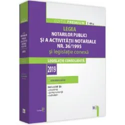 Legea notarilor publici si a activitatii notariale nr. 36/1995 si legislatie conexa de Alin-Adrian Moise