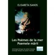 Les Poemes de la mer. Poemele marii de Elisabeta Isanos