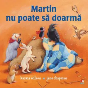 Martin nu poate sa doarma de Karma Wilson