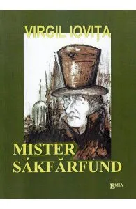 Mister Sakfarfund de Virgil Iovita