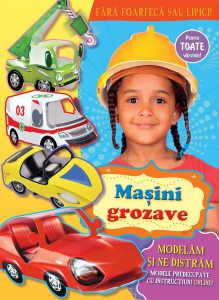 Modelam si ne distram. Masini grozave