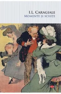Momente si schite de Ion Luca Caragiale