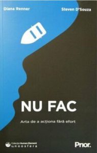 Nu fac. Arta de actiona fara efort