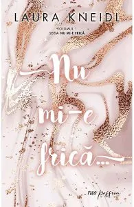 Nu mi-e frica de Laura Kneidl