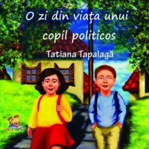 O zi din viata unui copil politicos de Tatiana Tapalaga