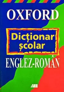 Oxford. Dictionar scolar englez-roman de Colin Hope