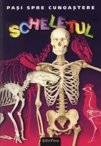 Pasi spre cunoastere nr. 17 - Scheletul (carte + DVD)