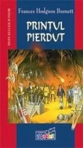Printul pierdut de Frances Hodgson Burnett