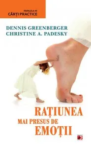 Ratiunea mai presus de emotii de Dennis Greenberger