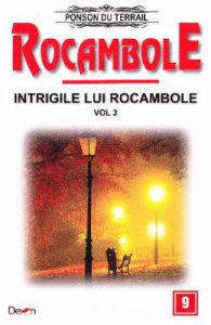 Rocambole: Intrigile lui Rocambole vol.3