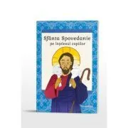 Sfanta Spovedanie pe intelesul copiilor. Editia a doua de Dragos Dasca
