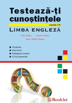 Testeaza-ti cunostintele la limba engleza cls 5-8