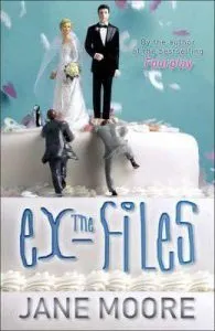 The Ex Files de Jane Moore