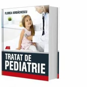 Tratat de pediatrie de Florea Iordachescu