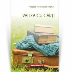 Valiza cu carti de Nicolae-Florentin Petrisor