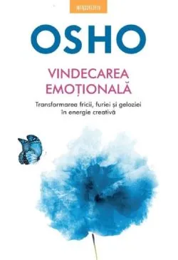Vindecarea emotionala de Osho