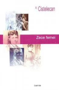 Zece femei de Al. Cistelecan