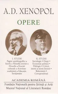 A.D. Xenopol. Opere (Vol.I II) Studii
